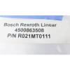 BOSCH REXROTH R021MT0111 Linear Motion System